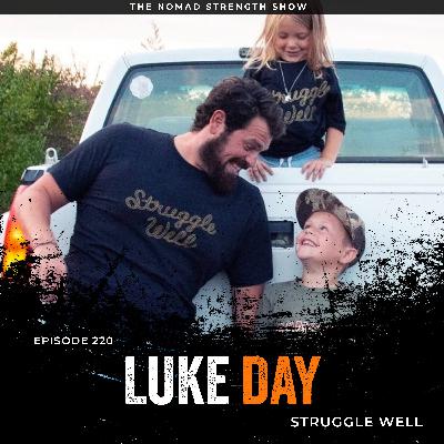 LUKE DAY | Struggle Well