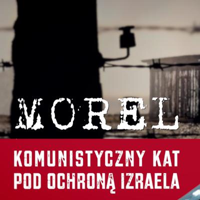 Salomon Morel. Dlaczego Izrael chronił stalinowskiego oprawcę?