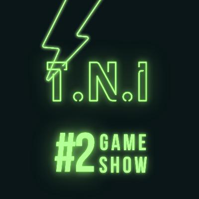 #2 - GAME SHOW #2 - GAME SHOW