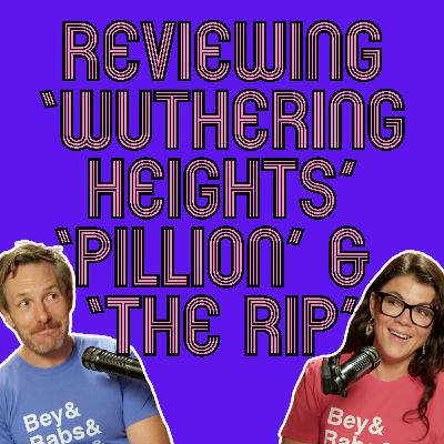 Reviewing ‘Wuthering Heights’, ‘Pillion’ & ‘The Rip’ Reviewing ‘Wuthering Heights’, ‘Pillion’ & ‘The Rip’