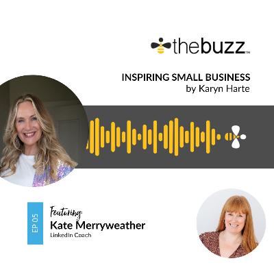 The Buzz | Kate Merryweather - LinkedIn Coach The Buzz | Kate Merryweather - LinkedIn Coach