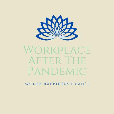 Ms. Dee Happiness I Can't After The Pandemic