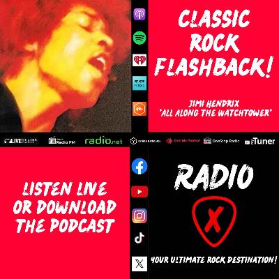 Classic Rock Flashback: 21/01/2025: Jimi Hendrix: 'All Along the Watchtower'
