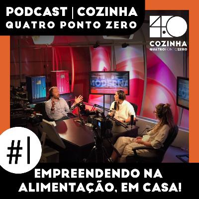 Empreendendo na alimentação, em casa!