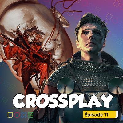 CROSSPLAY #11 - Spécial top 2025 (1/2)