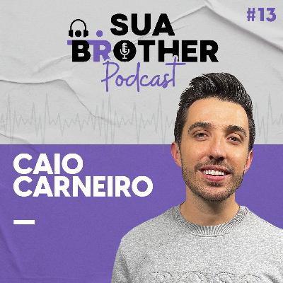 Como eu me tornei marido e pai? Feat Caio Carneiro