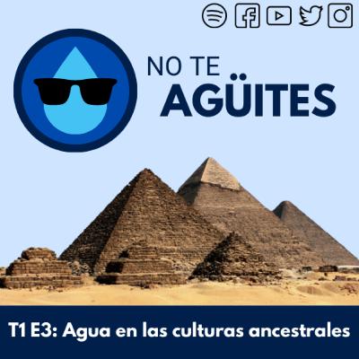 Agua en las culturas ancestrales