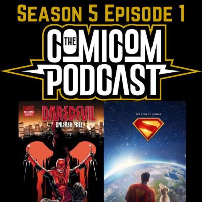Season 5 Episode 1-W/ Paper Weight Collects, Superman/Lobo Talk, Daredevil Red Band