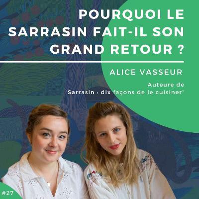 #27 - Pourquoi le sarrasin fait-il son grand retour ?