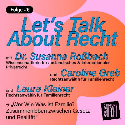 Wer Wie Was ist Familie? Zusammenleben zwischen Gesetz und Realität