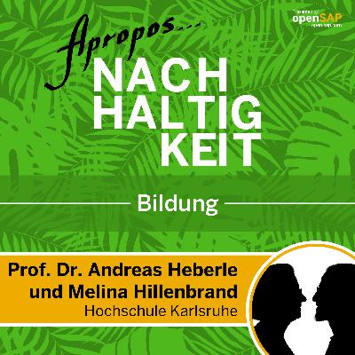 S01 - Folge 07: Bildung - Nachhaltigkeit in der Hochschulbildung