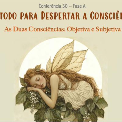 30. Método para Despertar a Consciência
