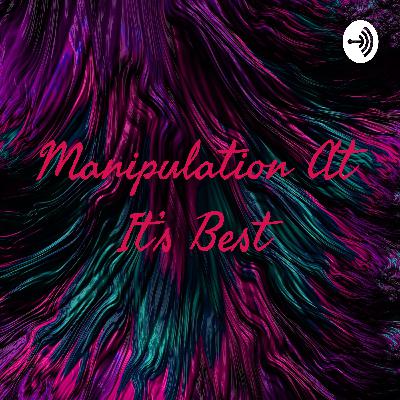 Manipulation At It's Best (Trailer)