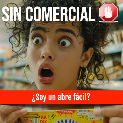 1809 ¿Soy un abre fácil? 1809 ¿Soy un abre fácil?