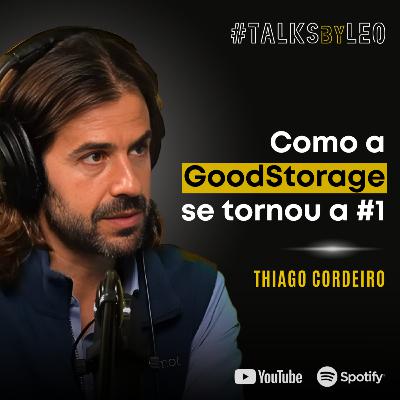 #198: THIAGO CORDEIRO, fundador e CEO da GoodStorage: A Revolução do Self Storage no Brasil