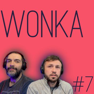 Wonka & He sent a Naked OOmpa Loompa?