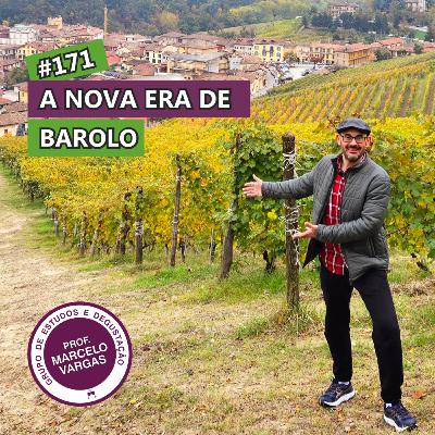 PODCAST aula 171 - A nova era de Barolo - Prof. Marcelo Vargas