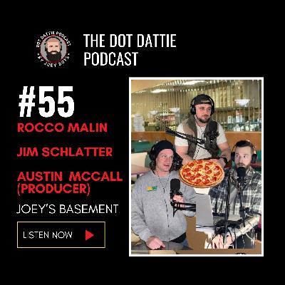 Dot Dattie Podcast #55 - The Basement Episode