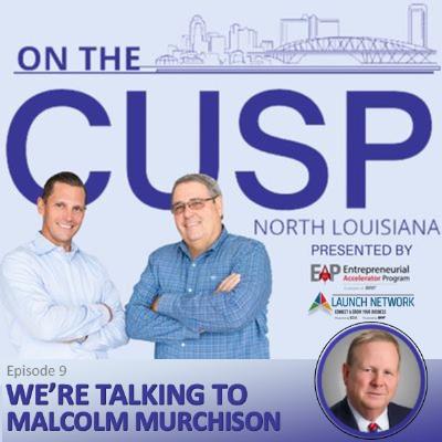 Season 11, Episode 9: Malcolm Murchison with Bradley Murchison