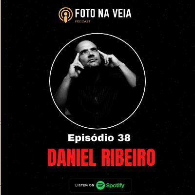 Foto na Veia 38 - Daniel Ribeiro do Brasil Foto na Veia 38 - Daniel Ribeiro do Brasil