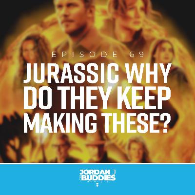 Jurassic Why Do They Keep Making These?