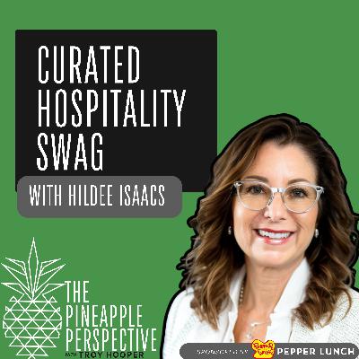 054: Promotional Products Expert, Hildee Isaacs on Elevating Your Brand Experience with Swag that Works