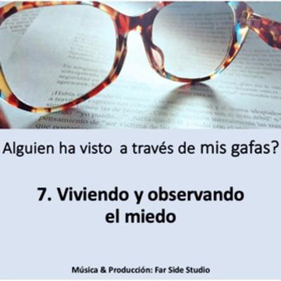 Viviendo y observando el miedo Viviendo y observando el miedo