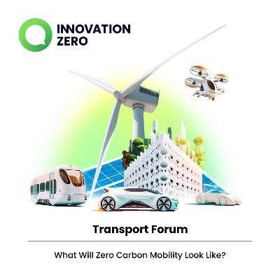 What Will Zero Carbon Mobility Look Like? | Ep.53