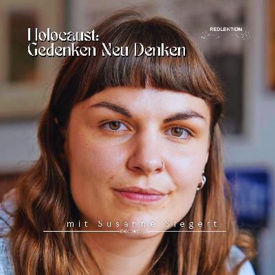 Holocaust: Gedenken Neu Denken mit Susi Siegert