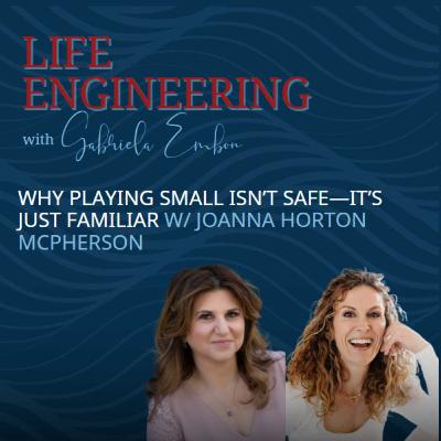 Why Playing Small Isn't Safe | Life Engineering EP 57