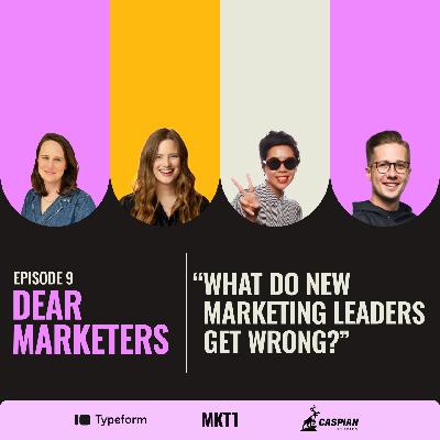 Dear Marketers, "What are the most common mistakes new managers make?"