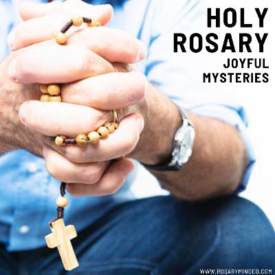 Today's Rosary -- JOYFUL MYSTERIES Monday (September 29)
