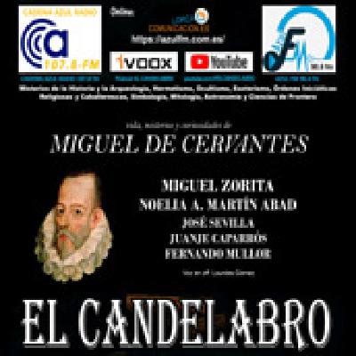 Vida, misterios y curiosidades de Miguel de Cervantes (Reposición) - El Candelabro 11T El Candelabro 04-10-2025 - Prog04 Vida, misterios y curiosidades de Miguel de Cervantes (Reposición) - El Candelabro 11T El Candelabro 04-10-2025 - Prog04