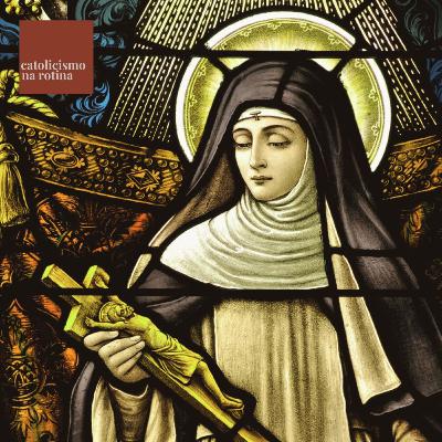 031 - Santa Mônica, a mãe que rezou por seu filho