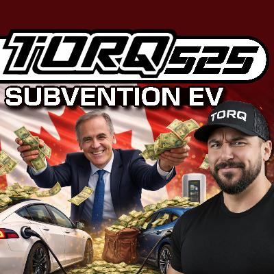 525. Subventions EV de retour: on vous aide… ou on vous force? | TORQ