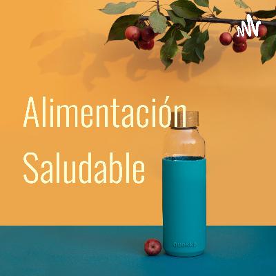 !! ALIMENTACIÓN SALUDABLE !! !! ALIMENTACIÓN SALUDABLE !!
