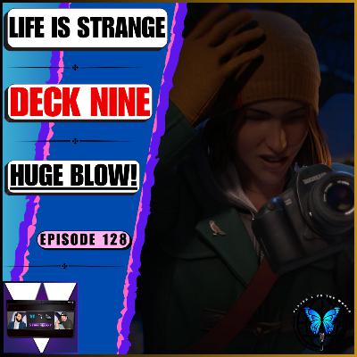 ‘GAME OVER!’ — The Devastating Blow To Life Is Strange: Double Exposure Studio Deck Nine 🫨 | Ep 128 ‘GAME OVER!’ — The Devastating Blow To Life Is Strange: Double Exposure Studio Deck Nine 🫨 | Ep 128