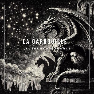 43 - La Gargouille de la Seine (Dragons de France)