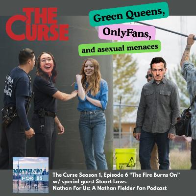 The Curse Season 1, Episode 6 "The Fire Burns On" (w/ Stuart Laws)