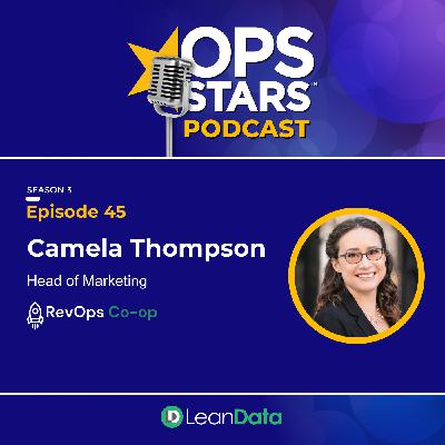 RevOps AF: Breaking Down Silos and Building a Data-Driven Future with Camela Thompson, Head of Marketing at Rev Ops Co-op