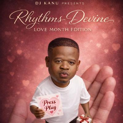 Rhythms Devine #9 (LOVE MONTH EXPERIENCE)