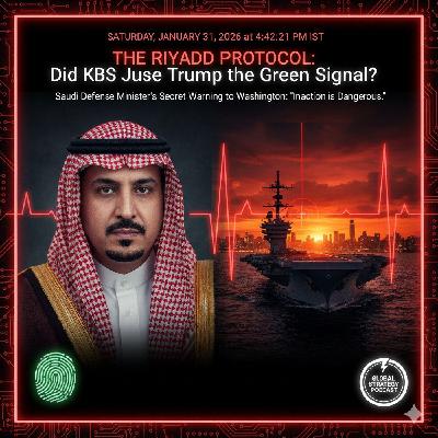 The Riyadh Protocol: Did KBS Just Give Trump the Green Signal? 🇸🇦🇺🇸