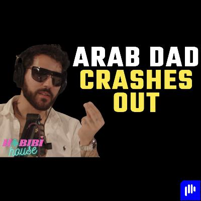 Arab Dad Goes On A Podcast Arab Dad Goes On A Podcast