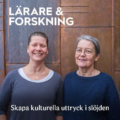 32. Skapa kulturella uttryck i slöjden