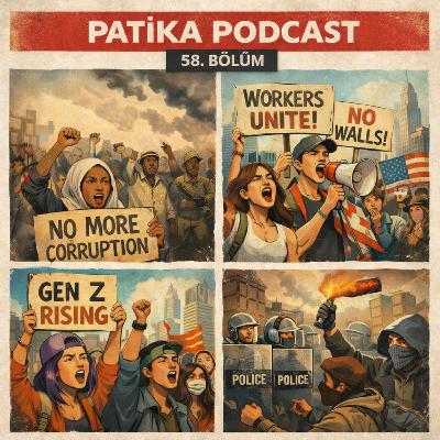 Patika Podcast 58 – 2025’in Sokakları: Protestolar, Grevler, Boykotlar