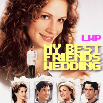 My Best Friends Wedding