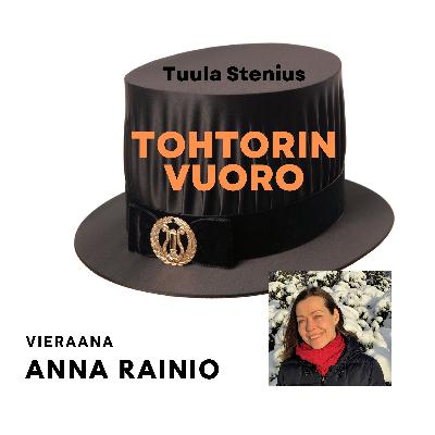 Anna Rainio tutkii leikkipedagogiikkaa ja uskoo mielikuvituksen voimaan