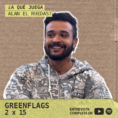 ¿A qué juega Alan El Ruedas? GREENFLAGS 2×15 ¿A qué juega Alan El Ruedas? GREENFLAGS 2×15