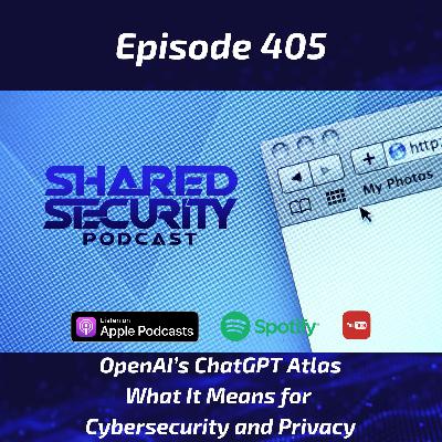 OpenAI’s ChatGPT Atlas: What It Means for Cybersecurity and Privacy