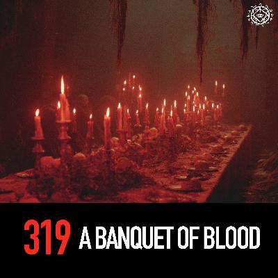 A Banquet Of Blood